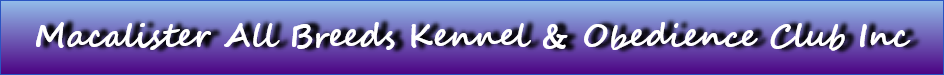 Macalister All Breeds Kennel & Obedience Club Inc